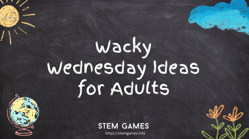 Wacky Wednesday Ideas for Adults